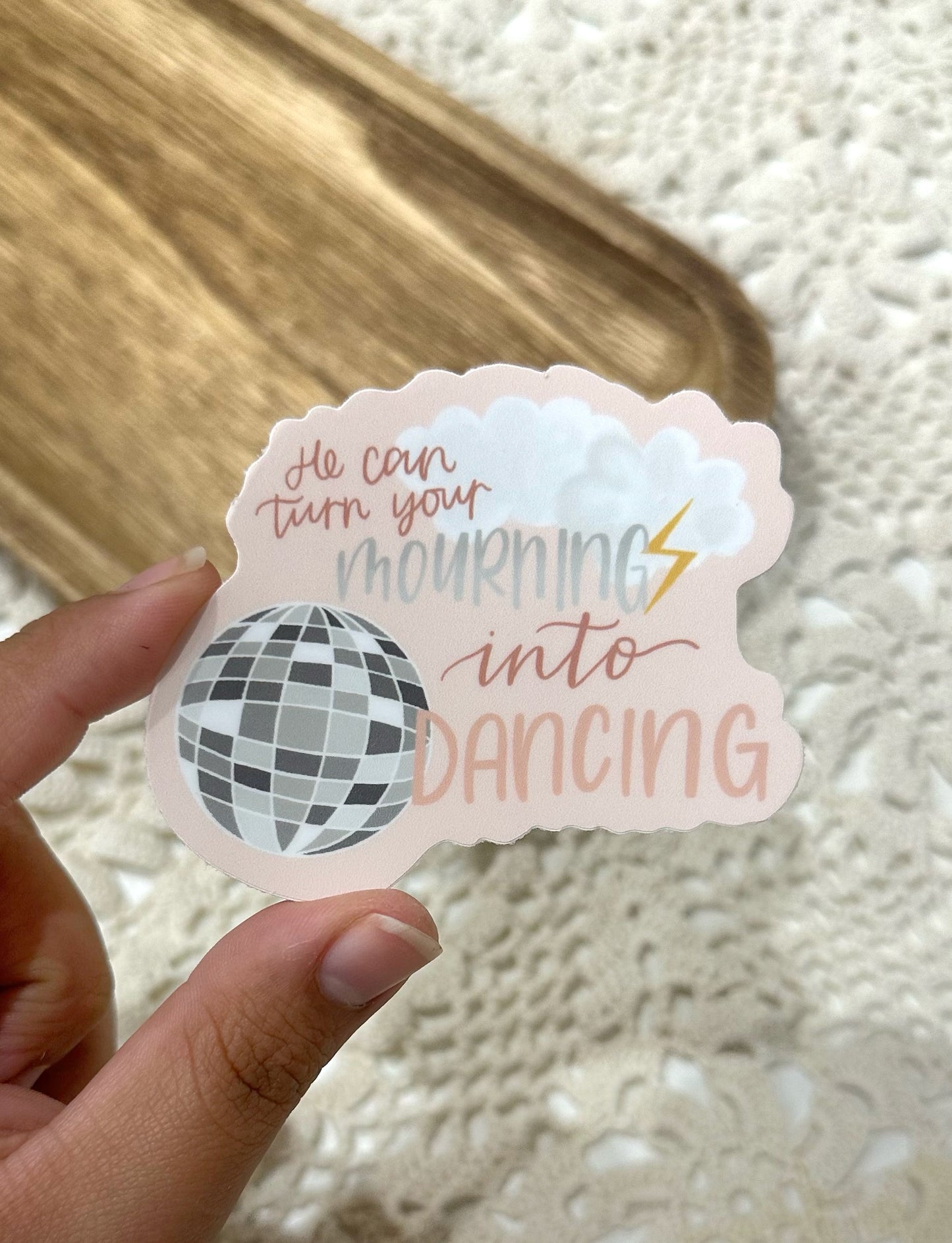 Die Cut Mourning Into Dancing Sticker | 3"x2.5"