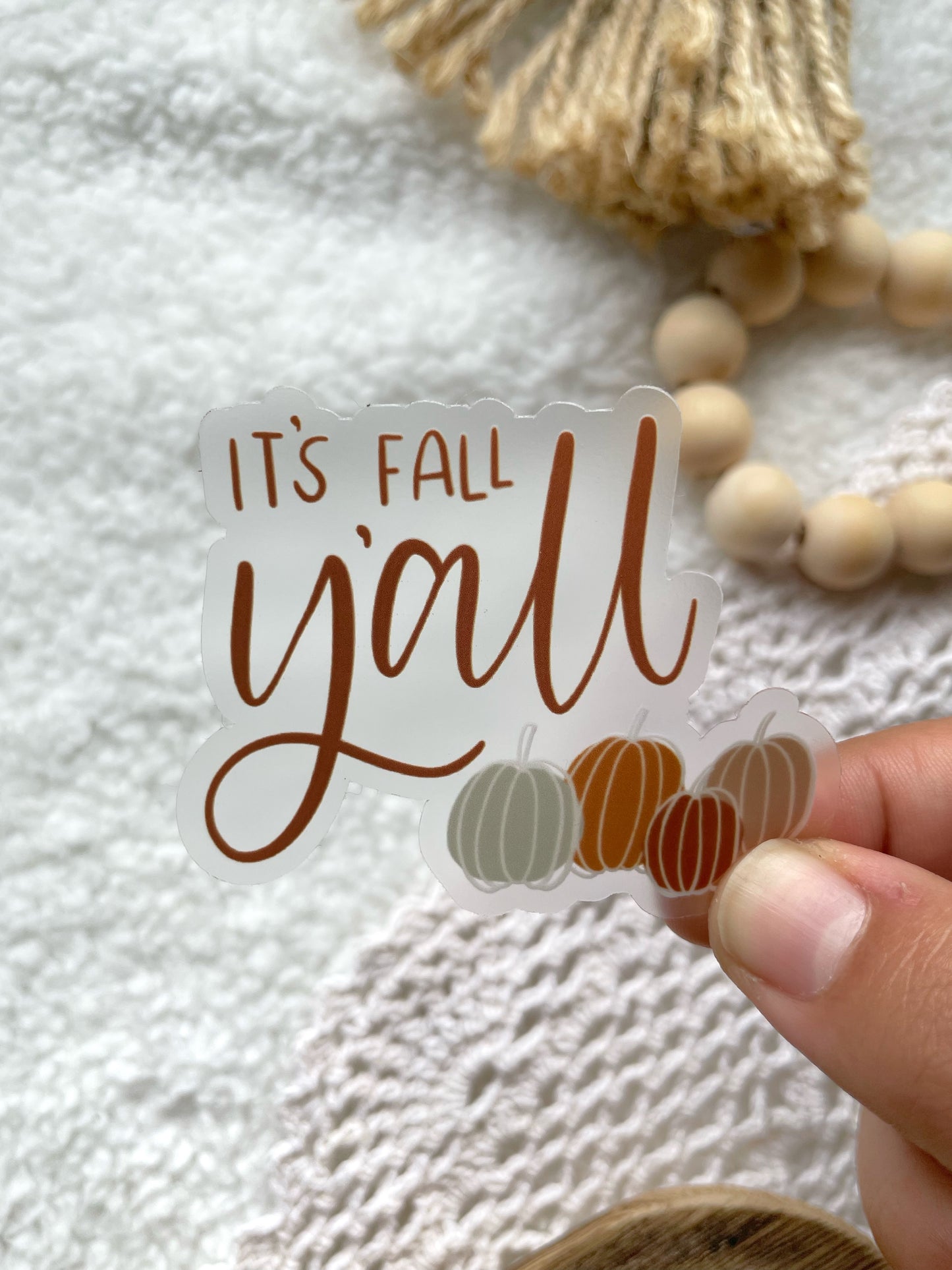 Clear It's Fall Y'all Sticker | 2.5"x2.0"