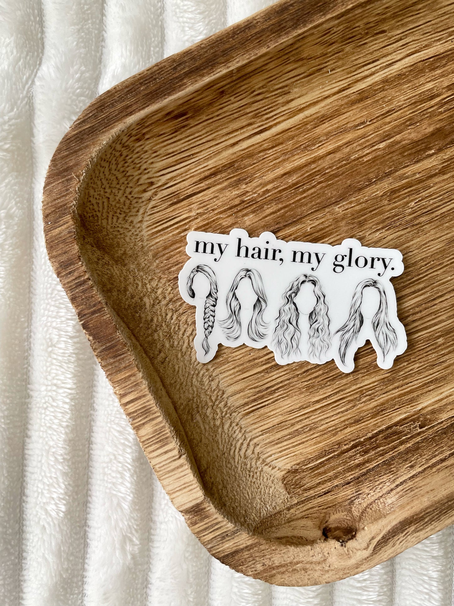 Die Cut My Hair, My Glory Sticker | 2.5"x1.5"