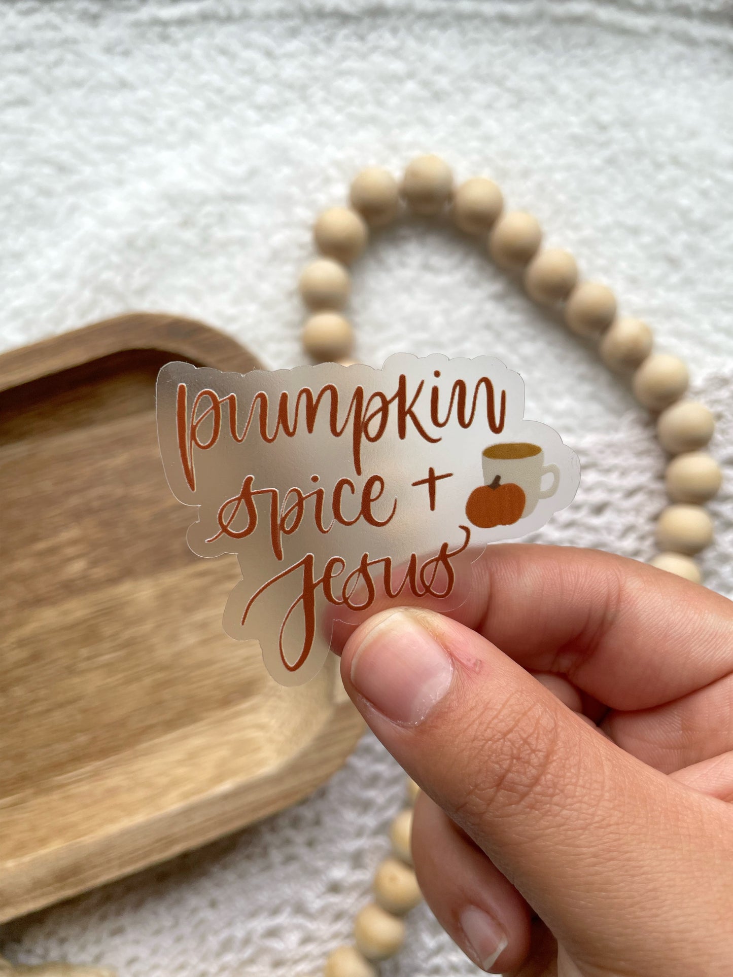 Clear Pumpkin Spice + Jesus Sticker | 2.2"x1.7"