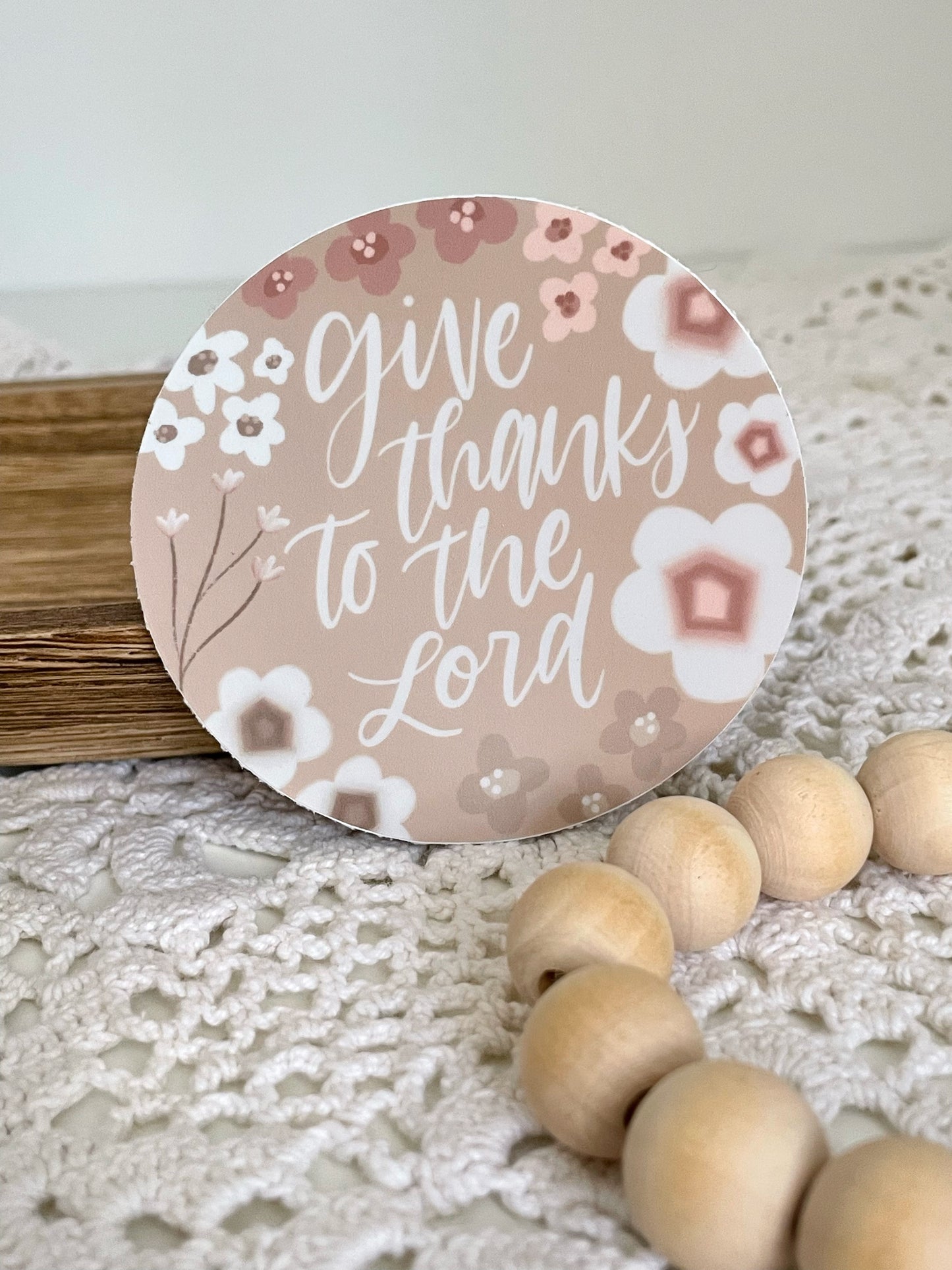 Die Cut Give Thanks Sticker | 3"X3"