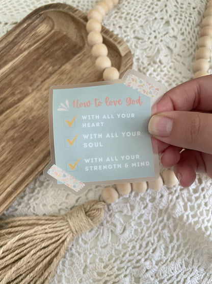 Clear How To Love God Sticker | 3"x3"