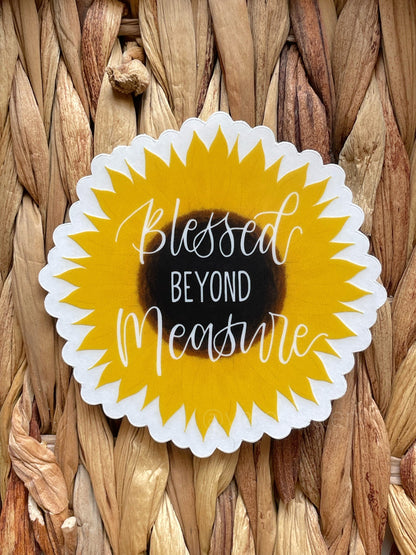 Clear Blessed beyond measure Sunflower Sticker | 3”x3”